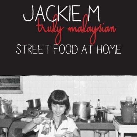 Jackie M Truly Malaysian Street Food At Home Mini Cookbook